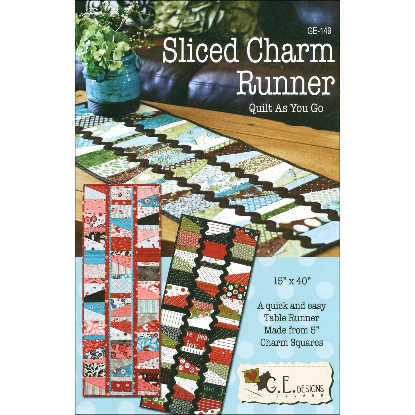 Ge Designs - Sliced Charm Runner - Quilt As You Go Pattern