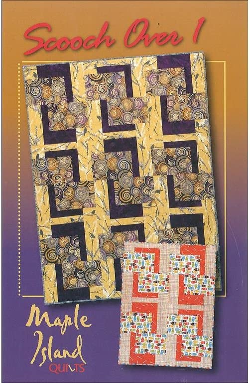 Maple Island Quilts - Scooch Over Pattern