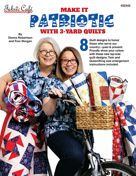 Fabric Cafe - Make it Patriotic with 3 Yard Quilts