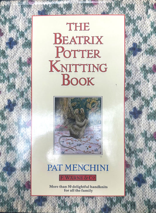 The Beatrix Potter Knitting Book