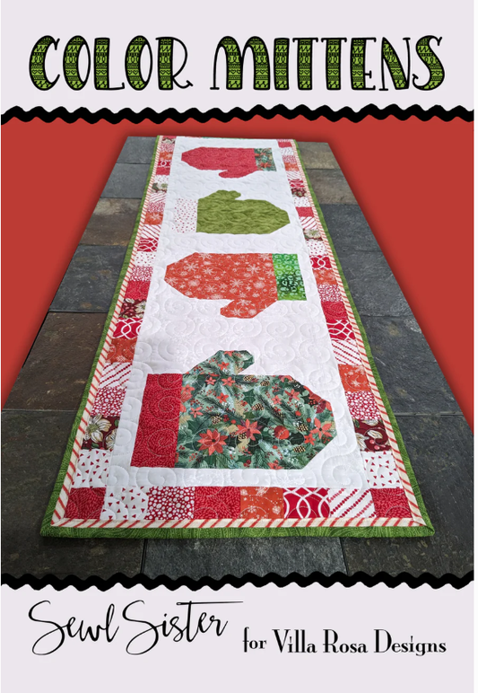 Sewl Sister for Villa Rose Designs - Colour Mittens - Table Runner Pattern