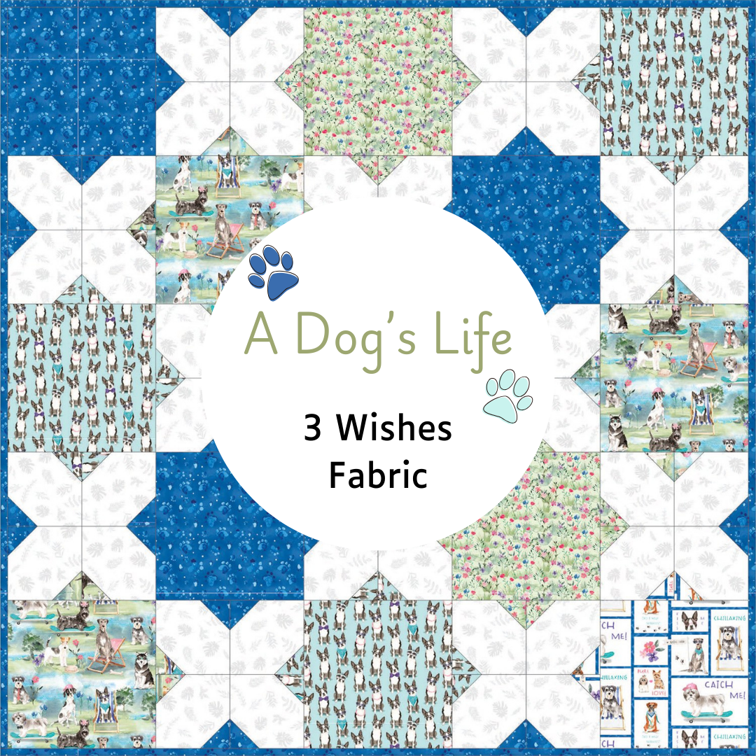 3 Wishes Fabric - A Dog’s Life