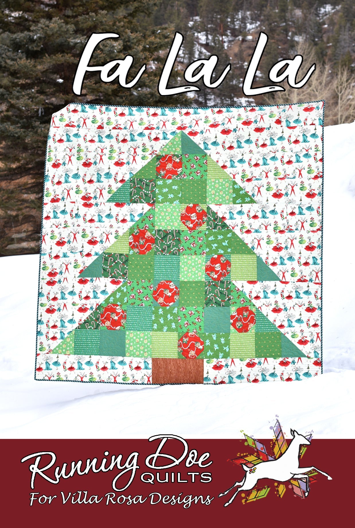 Villa Rosa Designs - Running Doe Quilts - Fa La La Pattern