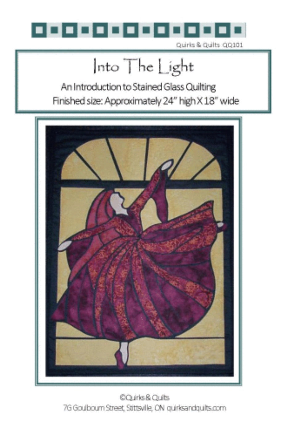 Quirks & Quilts-Into the Light-Stained Glass Quilt-Pattern #QQ101