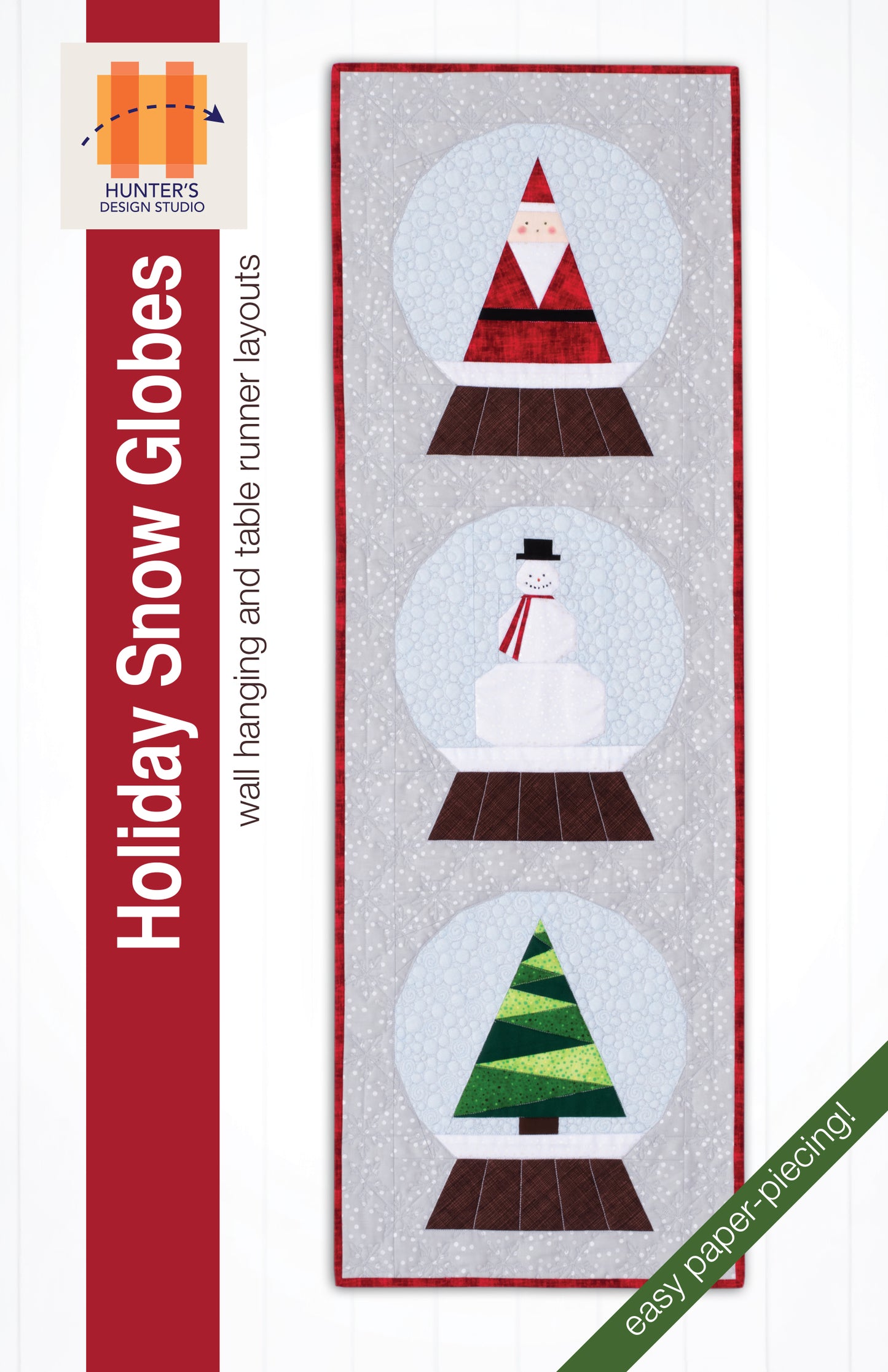 Hunter’s Design Studio-Holiday Snow Globe-Wall Hanging & Table Runner Pattern #HDS.050