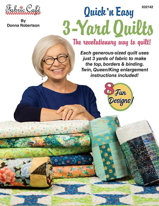 Fabric Cafe-Quick ‘n Easy-3 Yard Quilts-Pattern Book #032142