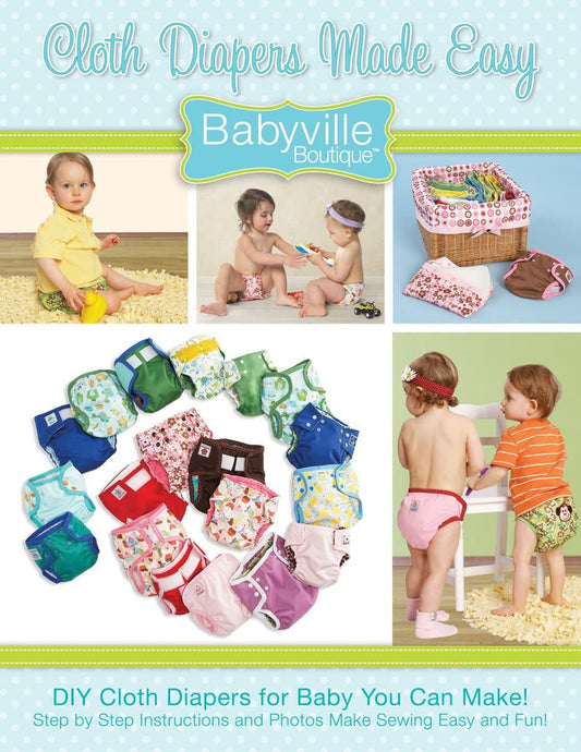 Babyville Boutique-Cloth Diapers Made Easy-Pattern Book #35076