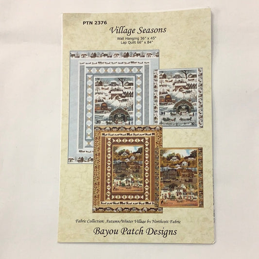 Bayou Patch Designs-Village Seasons Quilt-Pattern #PTN-2376